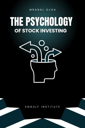The Psychology of Stock investing